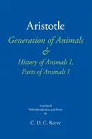 Génération des animaux & Histoire des animaux I, Parties des animaux I - Generation of Animals & History of Animals I, Parts of Animals I