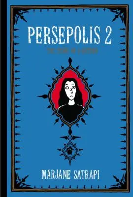 Persepolis 2 : L'histoire d'un retour - Persepolis 2: The Story of a Return