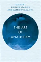 L'art de l'anathéisme - The Art of Anatheism