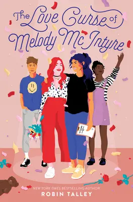 La malédiction amoureuse de Melody McIntyre - The Love Curse of Melody McIntyre