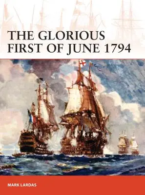 Le glorieux premier juin 1794 - The Glorious First of June 1794