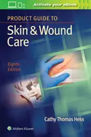 Guide des produits pour le soin de la peau et des plaies - Product Guide to Skin & Wound Care