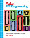 Programmation Avr : Apprendre à écrire des logiciels pour le matériel - Avr Programming: Learning to Write Software for Hardware