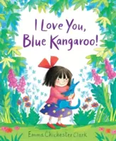 Je t'aime, Kangourou bleu ! - I Love You, Blue Kangaroo!