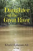 Fille du grand fleuve - Daughter Of The Great River