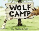 Le camp des loups - Wolf Camp