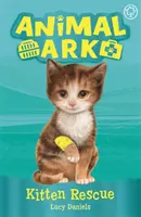 L'Arche des Animaux, Nouveau 1 : Le sauvetage des chatons - Tome 1 - Animal Ark, New 1: Kitten Rescue - Book 1