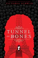 Tunnel d'os (City of Ghosts #2) - Tunnel of Bones (City of Ghosts #2)