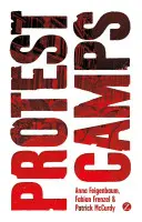 Camps de protestation - Protest Camps