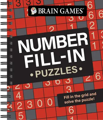 Jeux cérébraux - Puzzles à remplir avec des chiffres - Brain Games - Number Fill-In Puzzles