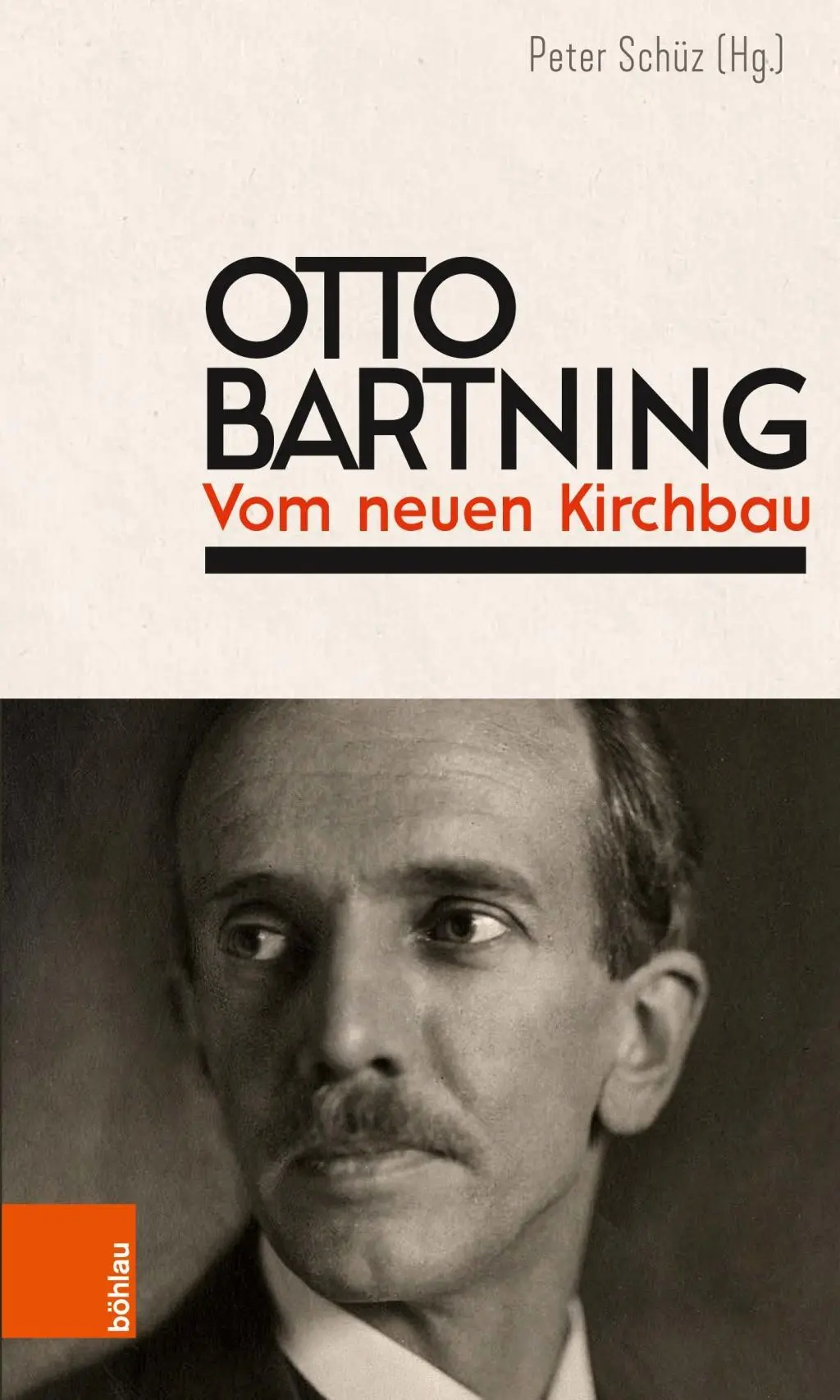 Otto Bartning : Vom Neuen Kirchbau : Neuausgabe. Originalusgabe : Vom Neuen Kirchbau, 1919, Bruno Cassirer Verlag - Otto Bartning: Vom Neuen Kirchbau: Neuausgabe. Originalausgabe: Vom Neuen Kirchbau, 1919, Bruno Cassirer Verlag