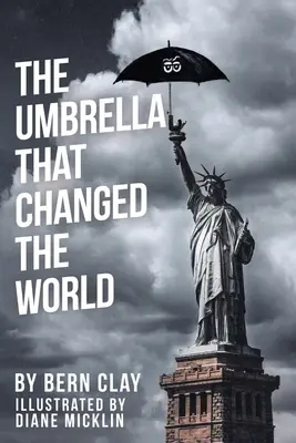 Le parapluie qui a changé le monde - The Umbrella That Changed the World