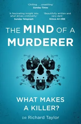 L'esprit d'un meurtrier : Un aperçu des recoins les plus sombres de la psyché humaine, par un éminent psychiatre légiste - The Mind of a Murderer: A Glimpse Into the Darkest Corners of the Human Psyche, from a Leading Forensic Psychiatrist