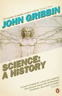 La science : Une histoire - Science: A History