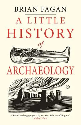 Une petite histoire de l'archéologie - A Little History of Archaeology