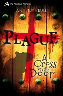 La peste - Une croix sur la porte - Plague - A Cross on the Door