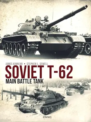 Char de combat principal soviétique T-62 - Soviet T-62 Main Battle Tank