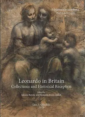 Leonardo en Grande-Bretagne : Collections et réception historique - Leonardo in Britain: Collections and Historical Reception