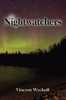 Veilleurs de nuit - Nightwatchers