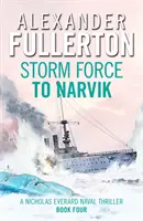 La force de la tempête à Narvik - Storm Force to Narvik