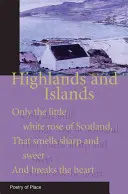 Highlands et Islands : Un recueil de poésie du lieu - Highlands and Islands: A Collection of the Poetry of Place