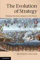 L'évolution de la stratégie - The Evolution of Strategy