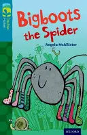 Oxford Reading Tree TreeTops Fiction : Niveau 9 Plus Pack A : Bigboots the Spider - Oxford Reading Tree TreeTops Fiction: Level 9 More Pack A: Bigboots the Spider