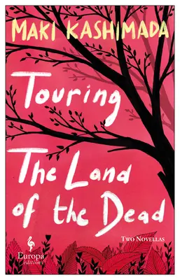 Tournée au pays des morts (et quatre-vingt-dix-neuf baisers) - Touring the Land of the Dead (and Ninety-Nine Kisses)
