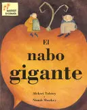 El Nabo Gigante = Le gigantesque navet - El Nabo Gigante = The Gigantic Turnip