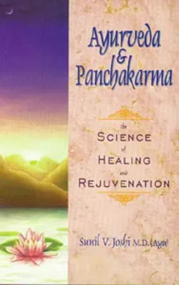 Ayurveda et Panchakarma - Ayurveda and Panchakarma