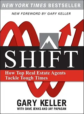Shift : How Top Real Estate Agents Tackle Tough Times (Paperback) - Shift: How Top Real Estate Agents Tackle Tough Times (Paperback)