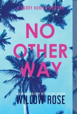 Pas d'autre moyen - No Other Way