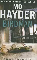 Birdman - Le premier livre captivant de la série à succès Jack Caffery - Birdman - The gripping first book in the bestselling Jack Caffery series