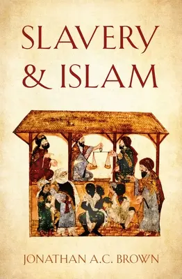 L'esclavage et l'islam - Slavery and Islam