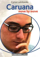 Caruana : Coup par coup - Caruana: Move by Move