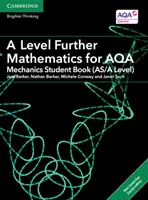 A Level Further Mathematics for Aqa Mechanics Student Book (As/A Level) with Cambridge Elevate Edition (2 Years)
