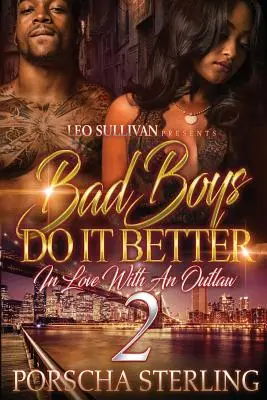 Bad Boys Do It Better 2 : Amoureux d'un hors-la-loi - Bad Boys Do It Better 2: In Love With an Outlaw