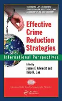 Stratégies efficaces de réduction de la criminalité : Perspectives internationales - Effective Crime Reduction Strategies: International Perspectives