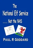 National Elf Service - ...Not the NHS (Service national des elfes) - National Elf Service - ...Not the NHS