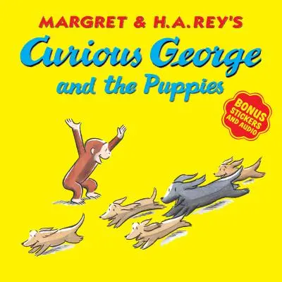 Curious George et les chiots [avec autocollants et audio en prime] - Curious George and the Puppies [With Bonus Stickers and Audio]