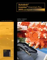 Autodesk Inventor Essentials Plus - 2013 et au-delà - Autodesk Inventor Essentials Plus - 2013 and Beyond