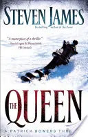 La Reine : Un thriller de Patrick Bowers - The Queen: A Patrick Bowers Thriller