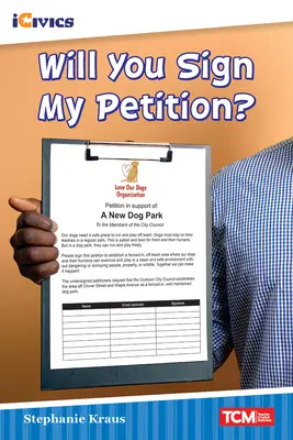 Voulez-vous signer ma pétition ? - Will You Sign My Petition?