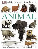Animaux Ultimate Sticker Book - Animals Ultimate Sticker Book