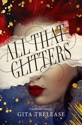 Tout ce qui brille - All That Glitters