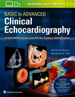 Echocardiographie clinique de base à avancée : un outil d'auto-évaluation pour l'échographiste cardiaque - Basic to Advanced Clinical Echocardiography. a Self-Assessment Tool for the Cardiac Sonographer