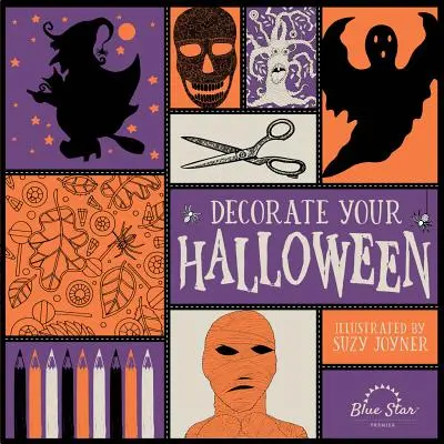 Décorez votre Halloween : Un livre de coloriage pour adultes sur l'artisanat d'Halloween - Decorate Your Halloween: An Adult Coloring Book of Halloween Crafts