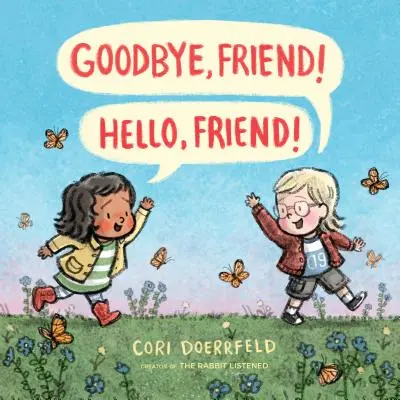 Au revoir, l'ami ! Bonjour, l'ami ! - Goodbye, Friend! Hello, Friend!