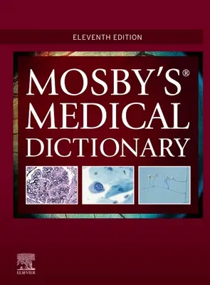 Mosby's Medical Dictionary (en anglais) - Mosby's Medical Dictionary