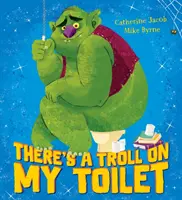Il y a un troll sur mes toilettes - There's a Troll on my Toilet